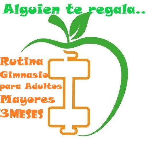 una mancuerna y una manzana junto a la descripción rutina de gimnasia adultos mayores 3 MESES